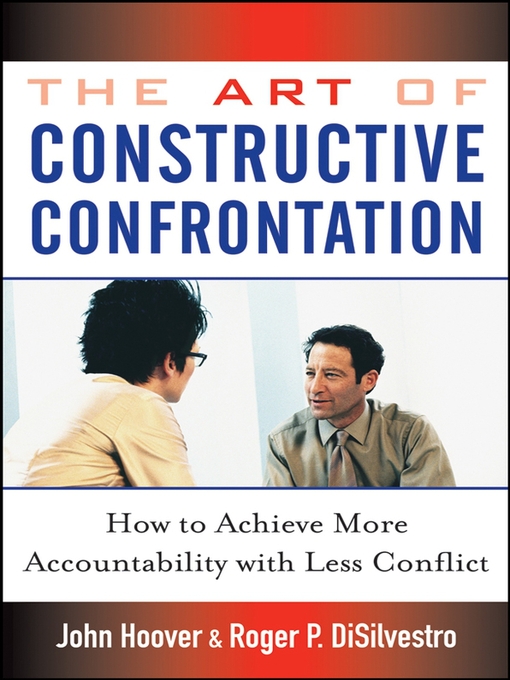 Title details for The Art of Constructive Confrontation by John Hoover - Available